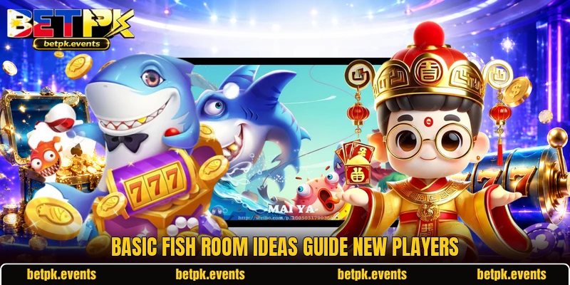 Basic Fish room ideas guide new players Basic Fish room ideas guide new players