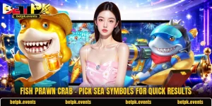 Fish Prawn Crab - Pick Sea Symbols For Quick Results