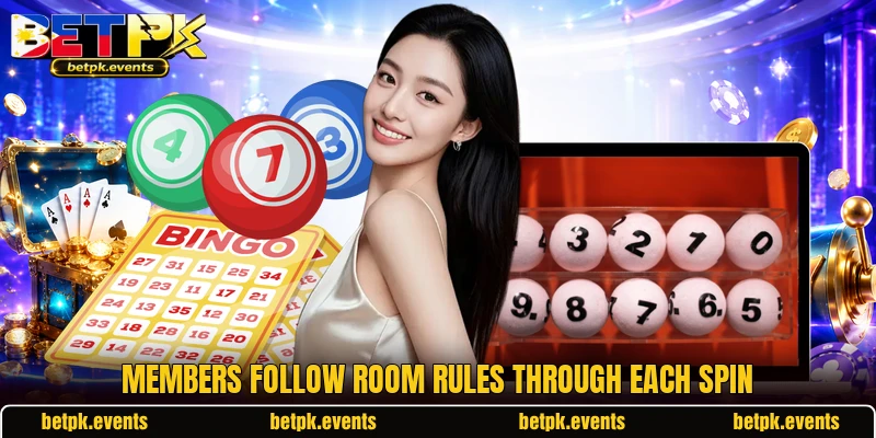 Members follow room rules through each spin