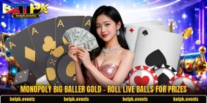 Monopoly Big Baller Gold - Roll Live Balls For Prizes