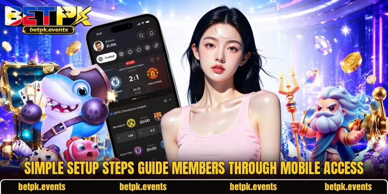 Simple setup steps guide members through mobile access