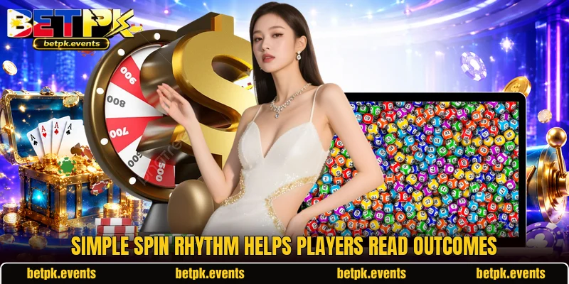 Simple spin rhythm helps players read outcomes